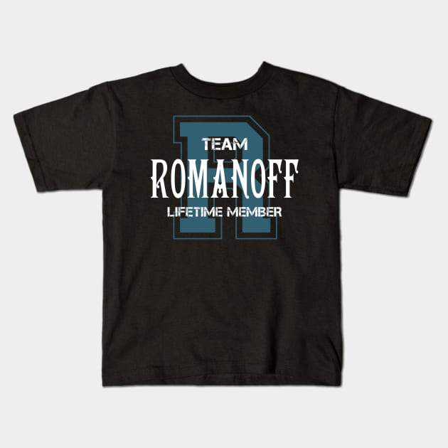 Team ROMANOFF Lifetime Member Kids T-Shirt by HarrisonAlbertinenw